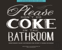 Please Don'T Do Coke In The Bathroom