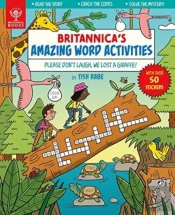 Please Don'T Laugh, We Lost A Giraffe! (Britannica'S Amazing Word Activities)