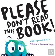 Please Don'T Read This Book