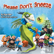 Please Don'T Sneeze