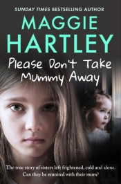 Please Don'T Take Mummy Away