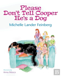 Bertrand.pt - Please Don'T Tell Cooper He'S A Dog
