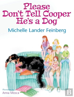 Bertrand.pt - Please Don'T Tell Cooper He'S A Dog