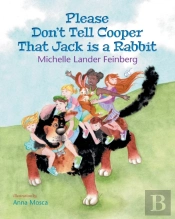 Please Don'T Tell Cooper That Jack Is A Rabbit
