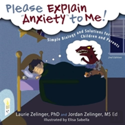 Bertrand.pt - Please Explain Anxiety To Me! Simple Biology And Solutions For Children And Parents