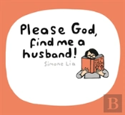Please God, Find Me A Husband!