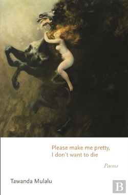 Bertrand.pt - Please Make Me Pretty, I Don'T Want To Die