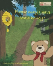 Please May I Have Some Honey?