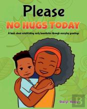 Please, No Hugs Today