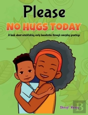Please, No Hugs Today
