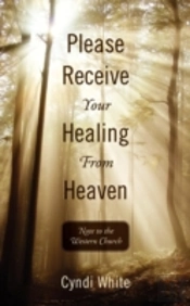 Please Receive Your Healing From Heaven: