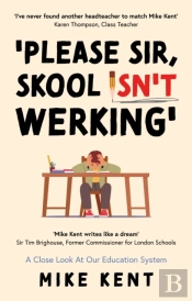 Please Sir, Skool Isn'T Werking'