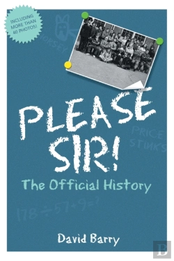 Bertrand.pt - Please Sir! The Official History