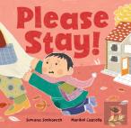 Please Stay!