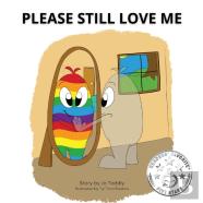 Please Still Love Me