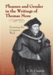 Pleasure And Gender In The Writings Of Thomas More