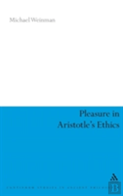 Bertrand.pt - Pleasure In Aristotle'S Ethics
