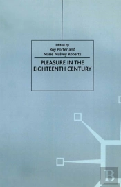 Pleasure In The Eighteenth Century