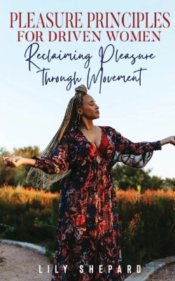 Bertrand.pt - Pleasure Principles For Driven Women Reclaiming Pleasure Through Movement