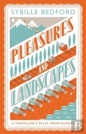 Pleasures And Landscapes