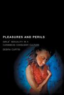 Pleasures And Perils