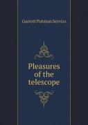 Pleasures Of The Telescope