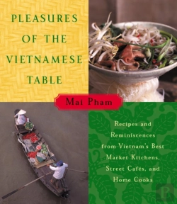 Bertrand.pt - Pleasures Of The Vietnamese Table