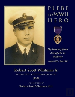 Bertrand.pt - Plebe To Wwii Hero: My Journey From Anna