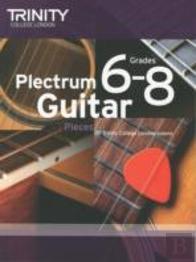 Plectrum Guitar Pieces Grades 6-8
