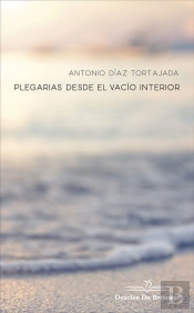 Plegarias Desde El Vacío Interior