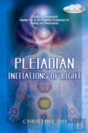Pleiadian Initiations Of Light