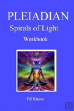Bertrand.pt - Pleiadian Spirals Of Light: Workbook