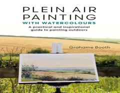 Plein Air Painting With Watercolours