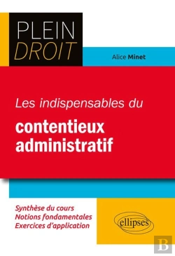 Bertrand.pt - Plein Droit : Les Indispensables Du Contentieux Administratif