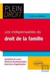 Plein Droit : Les Indispensables Du Droit De La Famille