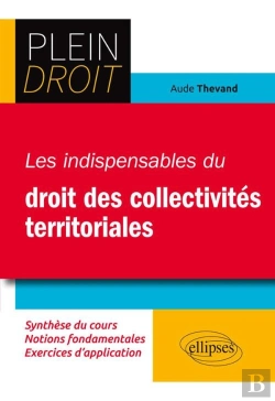Bertrand.pt - Plein Droit : Les Indispensables Du Droit Des Collectivités Territoriales (Édition 2018)
