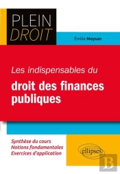 Plein Droit : Les Indispensables Du Droit Des Finances Publiques