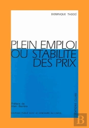 Plein Emploi Ou Stabilité Des Prix