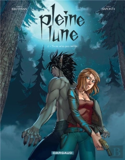 Bertrand.pt - Pleine Lune Tome 2 ; Tu Ne M'As Pas Oubliée