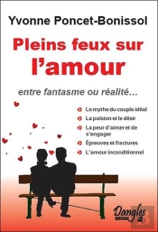 Pleins Feux Sur L'Amour