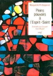 Pleins Pouvoirs A L'Esprit-Saint