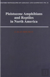 Pleistocene Amphibians And Reptiles In North America