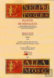 Pleitos De Hidalguía Que Se Conservan En La Real Chancillería De Valladolid (Extracto De Sus Expedie