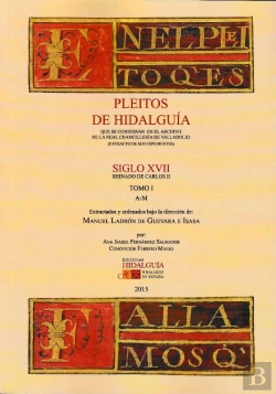 Bertrand.pt - Pleitos De Hidalguía Que Se Conservan En La Real Chancillería De Valladolid (Extracto De Sus Expedie