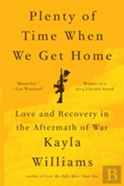 Plenty Of Time When We Get Home