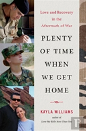 Plenty Of Time When We Get Home