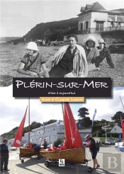 Plerin-Sur-Mer D'Hier A Aujourd'Hui