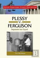 Plessy V. Ferguson