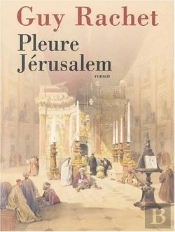 Pleure Jérusalem (Massada)