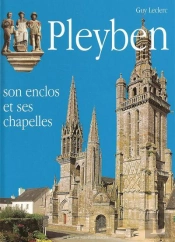 Pleyben, Son Enclos Et Ses Chapelles